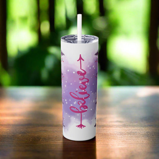 Believe 2 Skinny Tumbler with Straw, 20oz