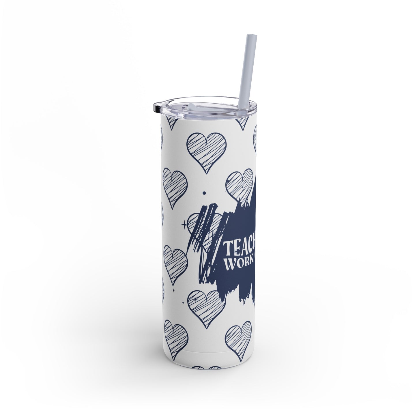 Teaching is a work of heart_Blue Skinny Matte Tumbler, 20oz