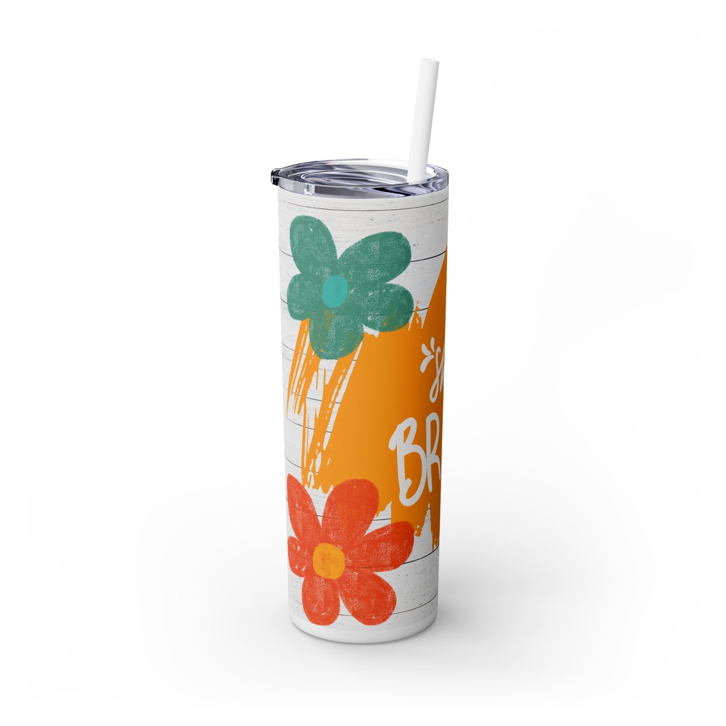 Shine Bright Motivational Skinny Tumbler with Straw, 20oz