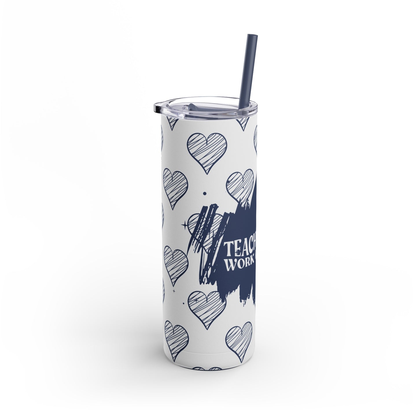 Teaching is a work of heart_Blue Skinny Matte Tumbler, 20oz