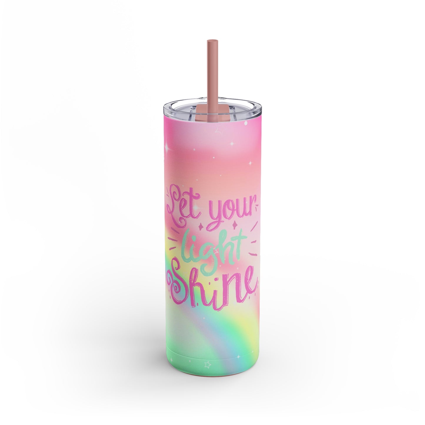 Let your light shine Skinny Matte Tumbler, 20oz