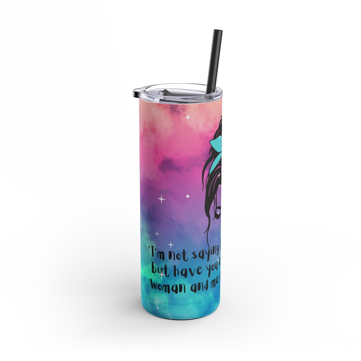 I'm not saying I'm Wonder Woman Skinny Matte Tumbler, 20oz